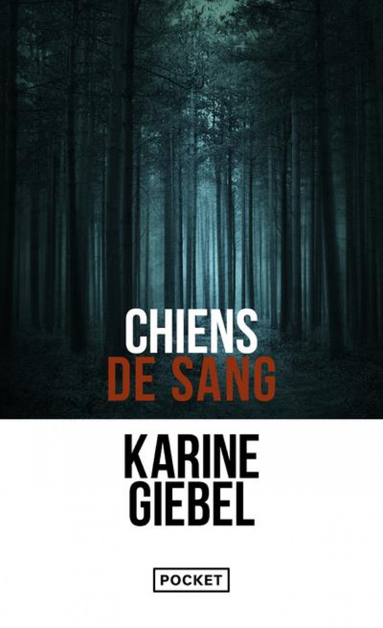 CHIENS DE SANG - GIEBEL KARINE - POCKET