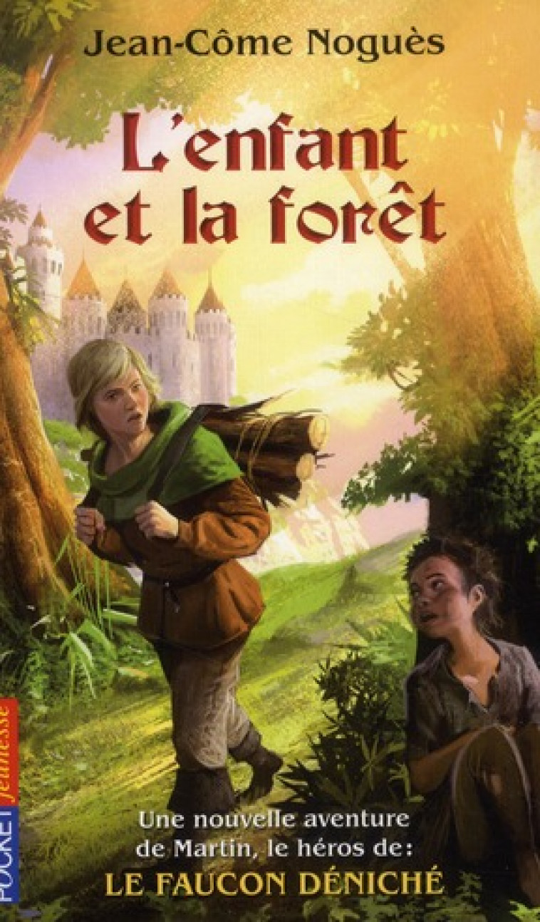 L-ENFANT ET LA FORET - VOL02 - NOGUES/DELVAL - POCKET