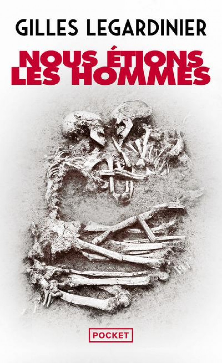 NOUS ETIONS LES HOMMES - LEGARDINIER GILLES - Pocket