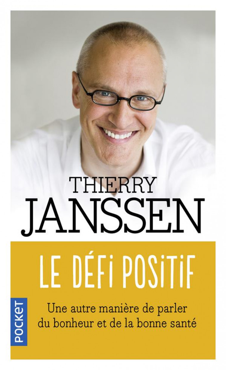 LE DEFI POSITIF - JANSSEN THIERRY - Pocket