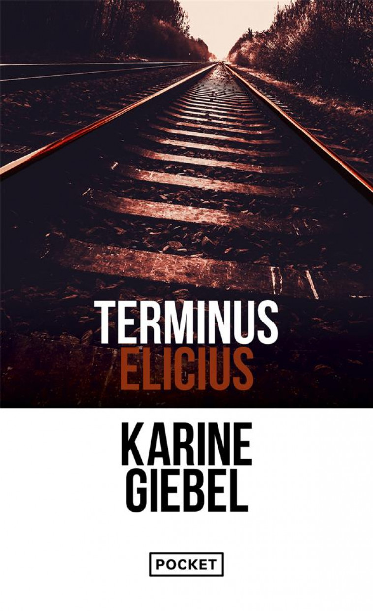 TERMINUS ELICIUS - GIEBEL KARINE - POCKET