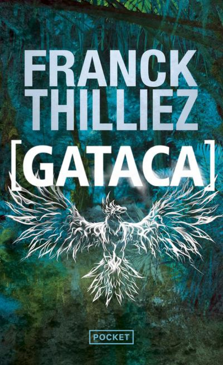 GATACA - VOL02 - THILLIEZ FRANCK - POCKET