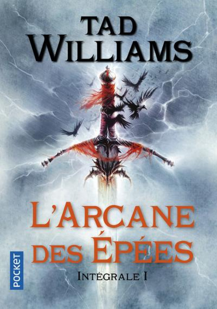 L-ARCANE DES EPEES - INTEGRALE 1 - VOL01 - WILLIAMS/BLACKMOR - POCKET