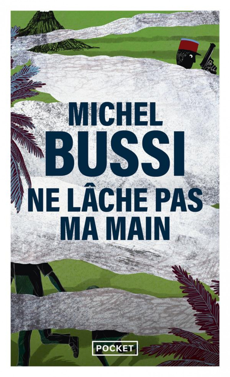 NE LACHE PAS MA MAIN - BUSSI MICHEL - Pocket