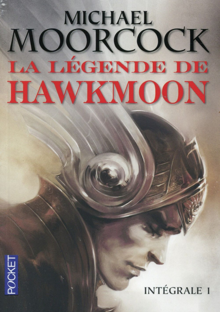 LA LEGENDE DE HAWKMOON - INTEGRALE 1 - VOL01 - MOORCOCK MICHAEL - Pocket