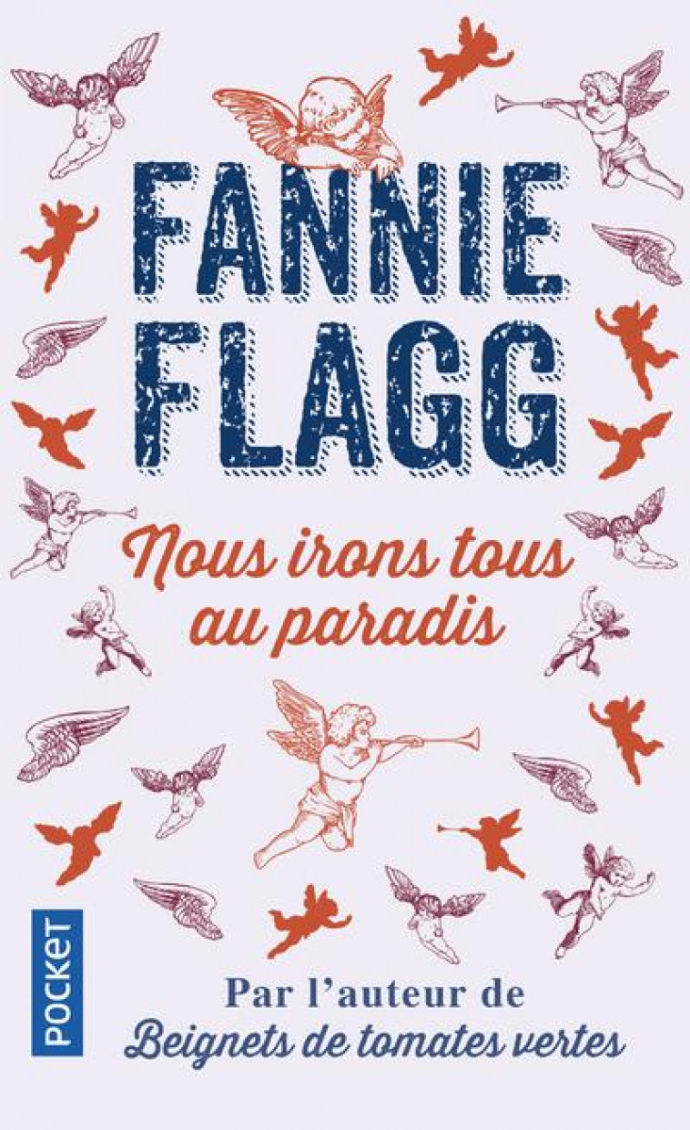 NOUS IRONS TOUS AU PARADIS - FLAGG FANNIE - POCKET