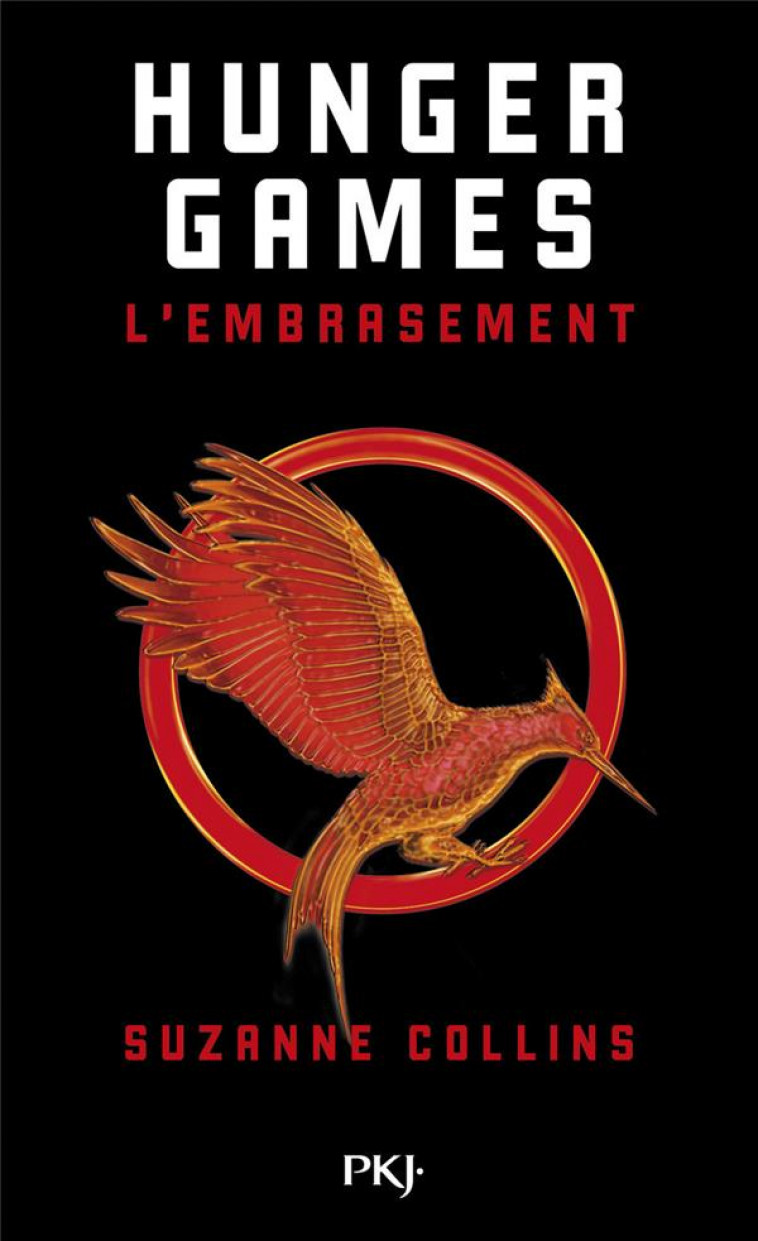 HUNGER GAMES - TOME 2 L-EMBRASEMENT - VOL02 - COLLINS SUZANNE - Pocket jeunesse