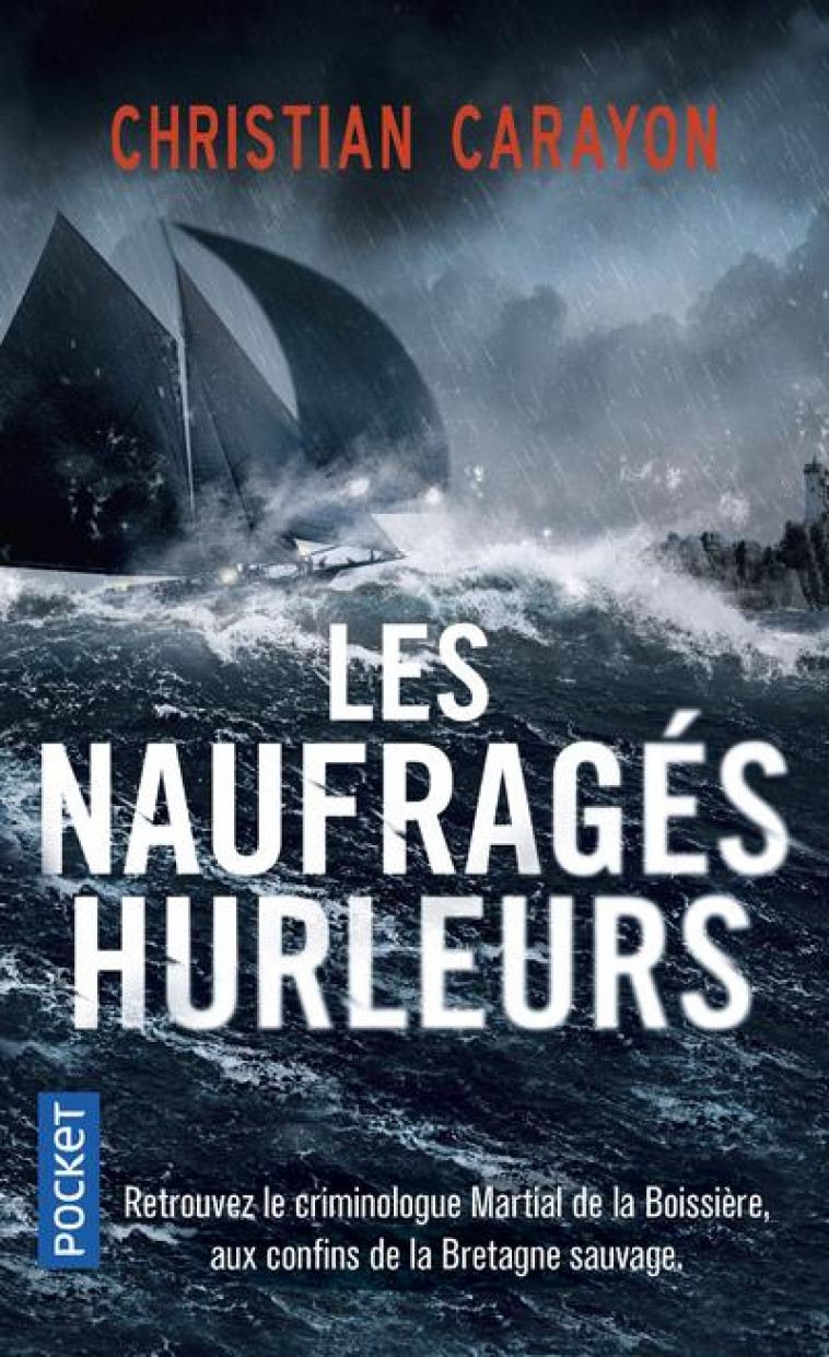 LES NAUFRAGES HURLEURS - CARAYON CHRISTIAN - POCKET