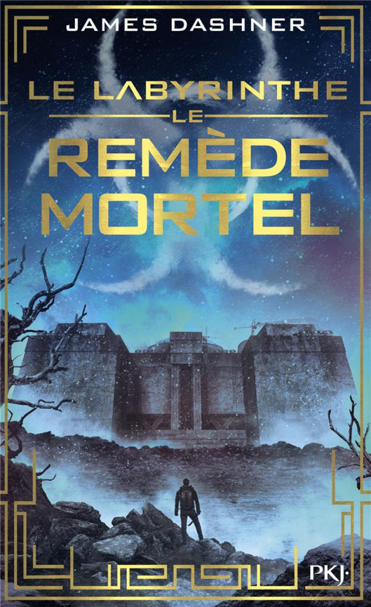 L-EPREUVE - TOME 3 LE REMEDE MORTEL - VOL03 - DASHNER JAMES - Pocket jeunesse