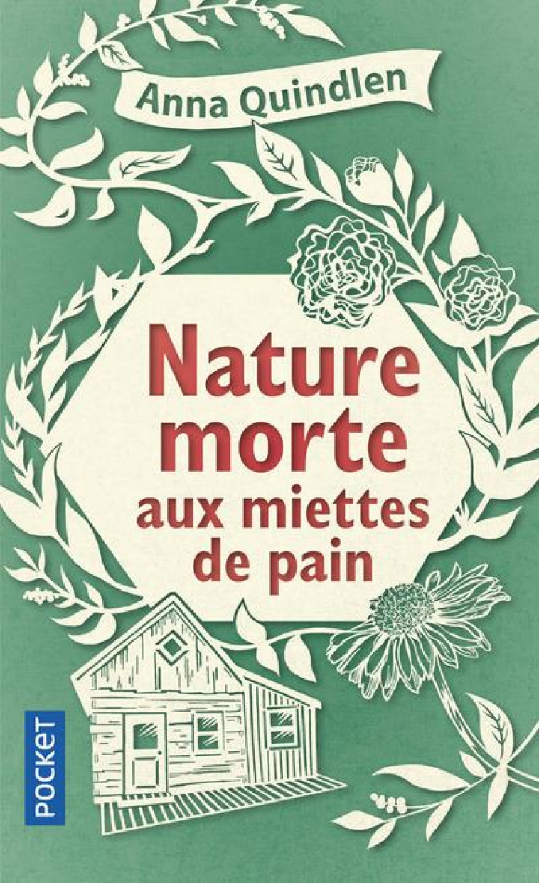 NATURE MORTE AUX MIETTES DE PAIN - QUINDLEN ANNA - POCKET