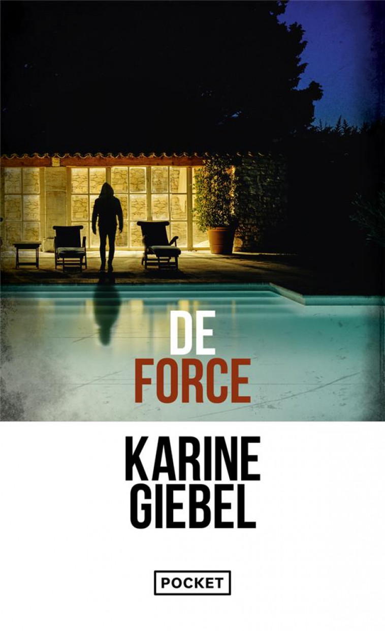 DE FORCE - GIEBEL KARINE - POCKET