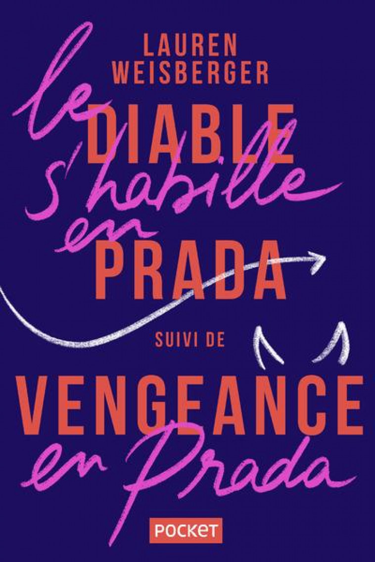 LE DIABLE S-HABILLE EN PRADA SUIVI DE VENGEANCE EN PRADA - 2EN1 - WEISBERGER LAUREN - POCKET