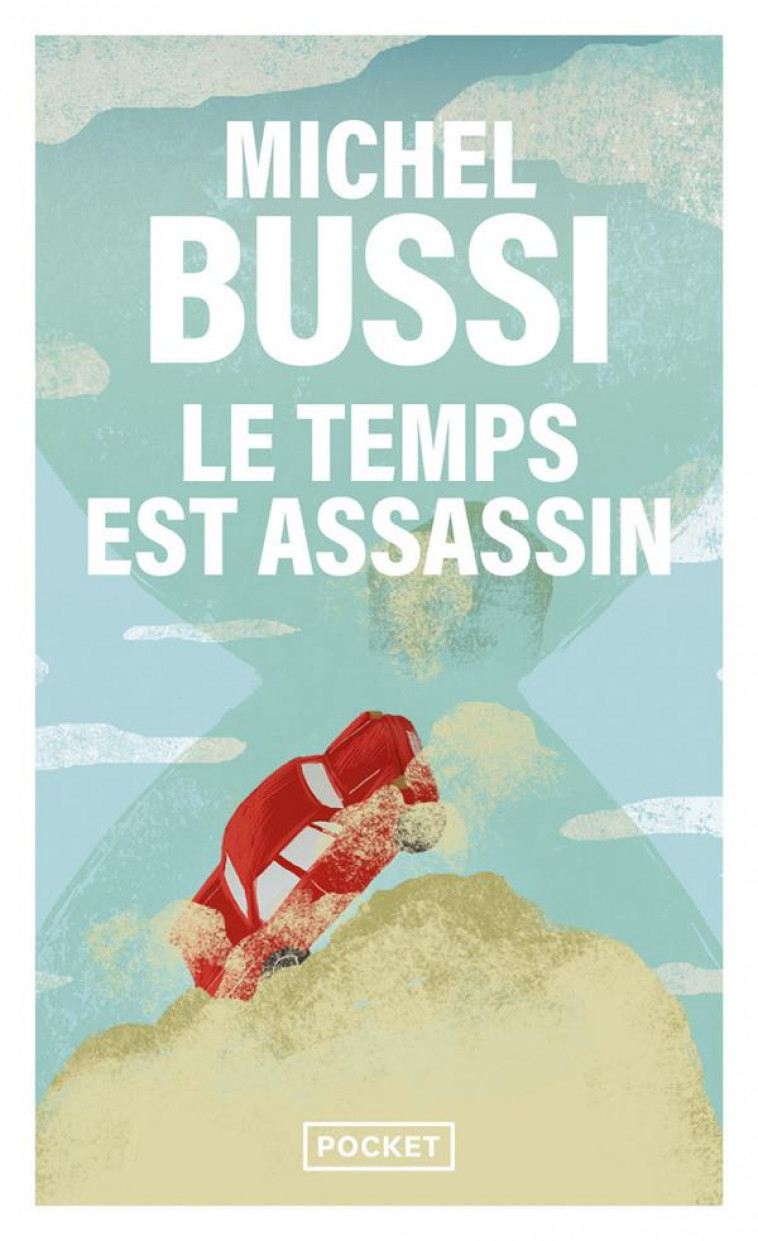 LE TEMPS EST ASSASSIN - BUSSI MICHEL - Pocket