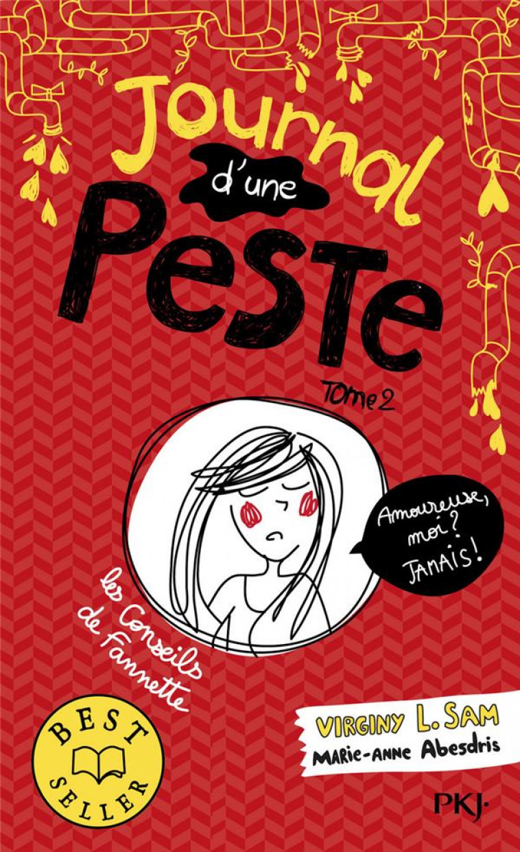 JOURNAL D-UNE PESTE - TOME 2 AMOUREUE, MOIS ? JAMAIS ! - VOL02 - SAM/ABESDRIS - POCKET