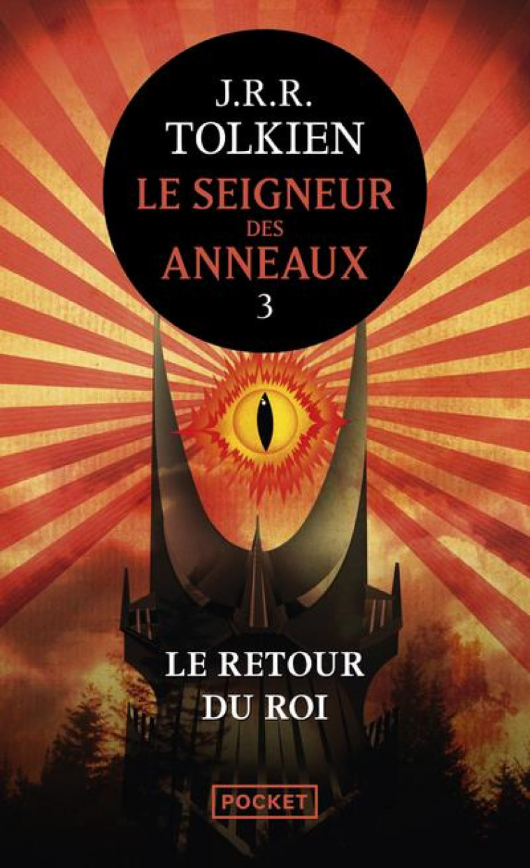 LE SEIGNEUR DES ANNEAUX - TOME 3 LE RETOUR DU ROI - VOL03 - TOLKIEN J R R. - Pocket