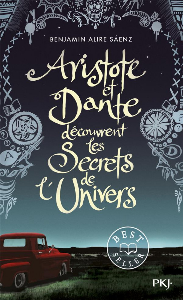 ARISTOTE ET DANTE DECOUVRENT LES SECRETS DE L-UNIVERS - ALIRE SAENZ BENJAMIN - POCKET