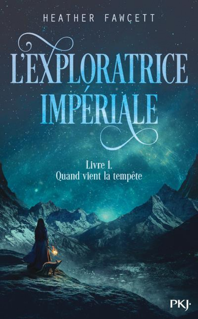 L-EXPLORATRICE IMPERIALE - LIVRE 1 QUAND VIENT LA TEMPETE - VOL01 - FAWCETT HEATHER - POCKET