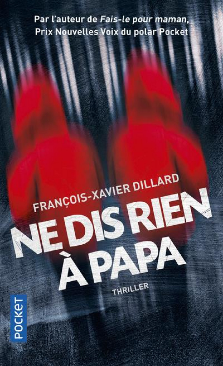 NE DIS RIEN A PAPA - DILLARD F-X. - POCKET