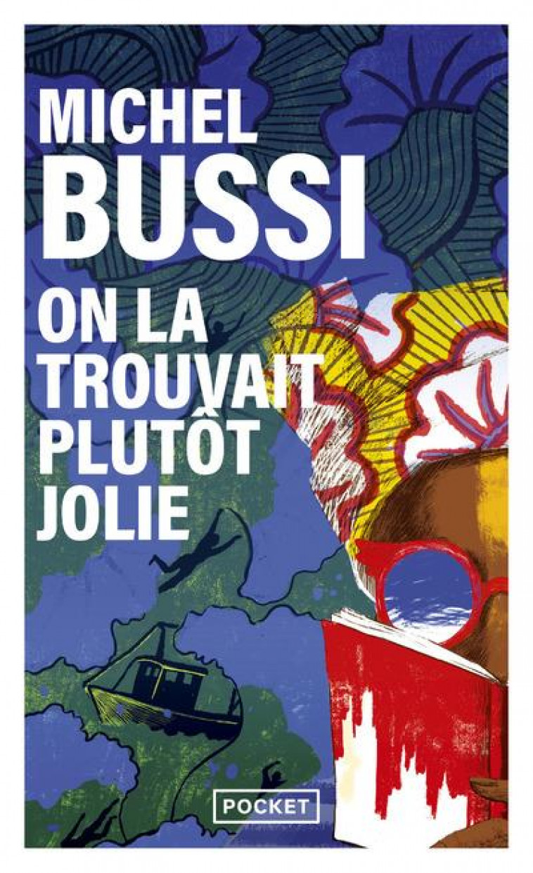 ON LA TROUVAIT PLUTOT JOLIE - BUSSI MICHEL - POCKET