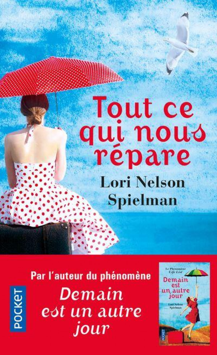 TOUT CE QUI NOUS REPARE - SPIELMAN LORI NELSON - POCKET