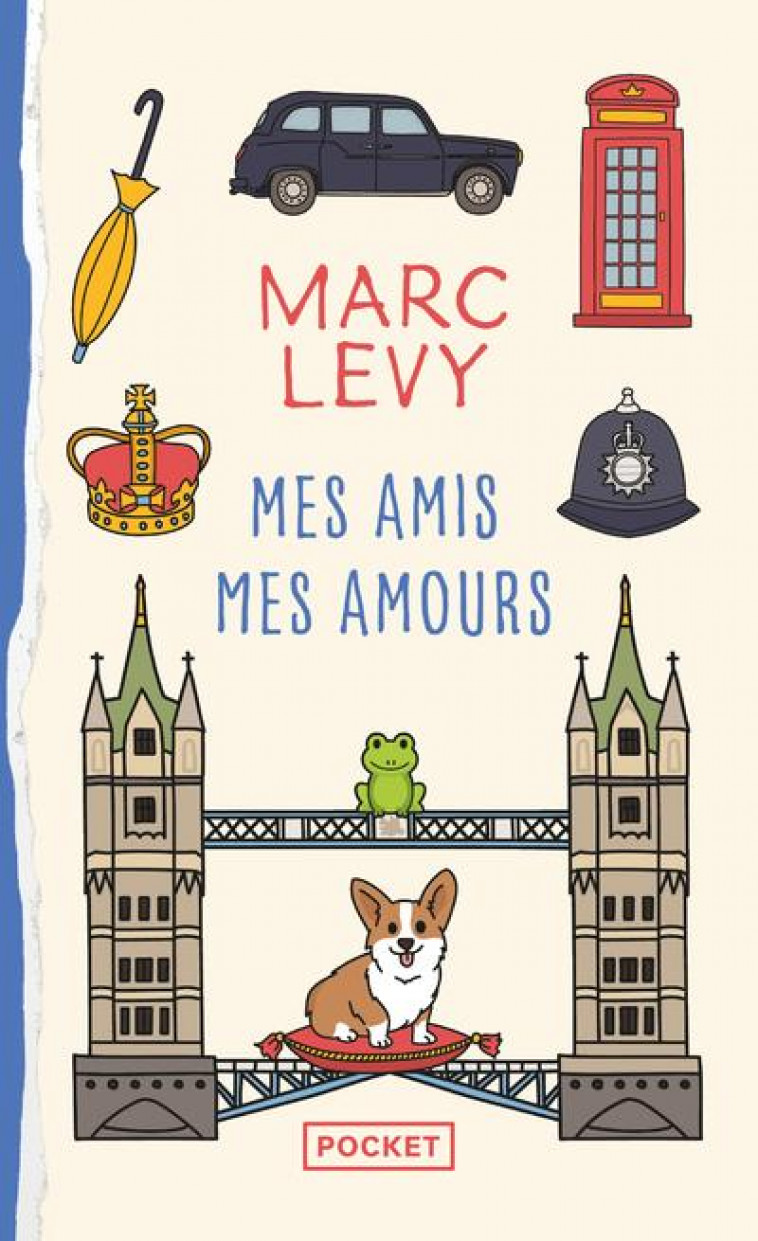 MES AMIS MES AMOURS - LEVY MARC - POCKET