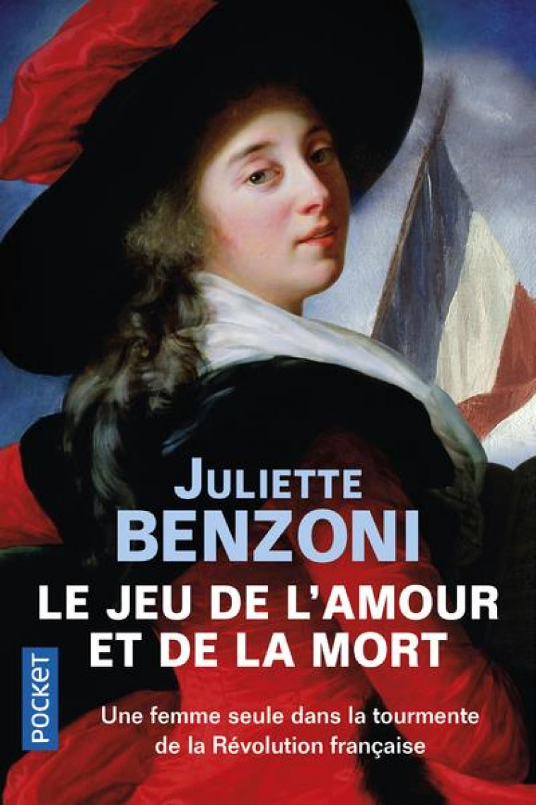 LE JEU DE L-AMOUR ET DE LA MORT - INTEGRALE - BENZONI JULIETTE - POCKET