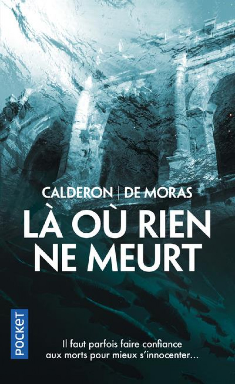 LA OU RIEN NE MEURT - CALDERON/MORAS - POCKET