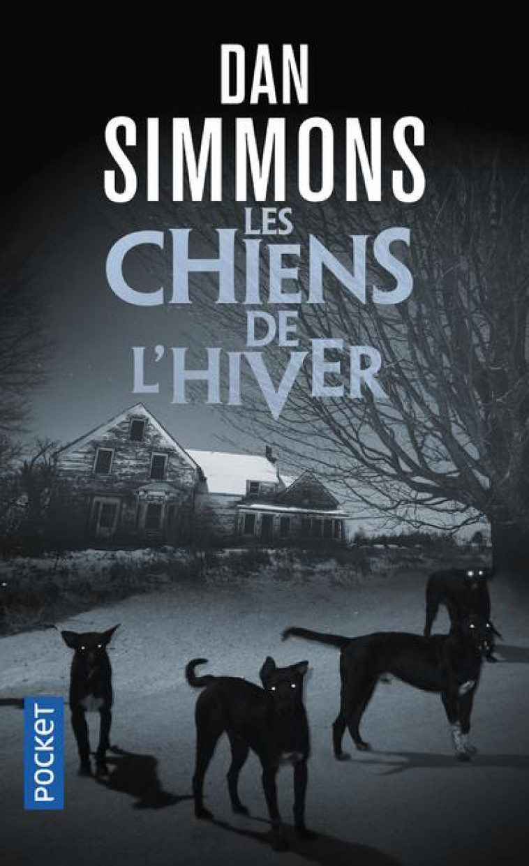 LES CHIENS DE L-HIVER - SIMMONS DAN - POCKET