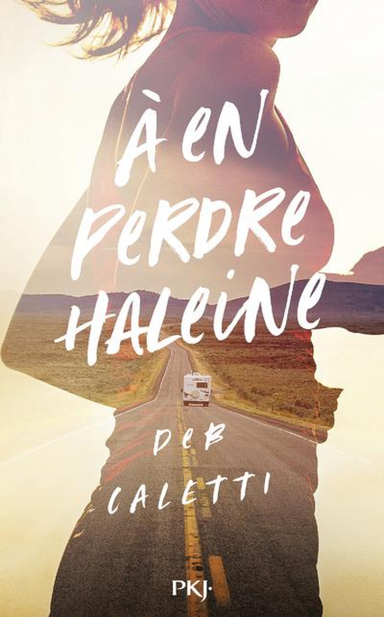 A EN PERDRE HALEINE - CALETTI DEB - NC