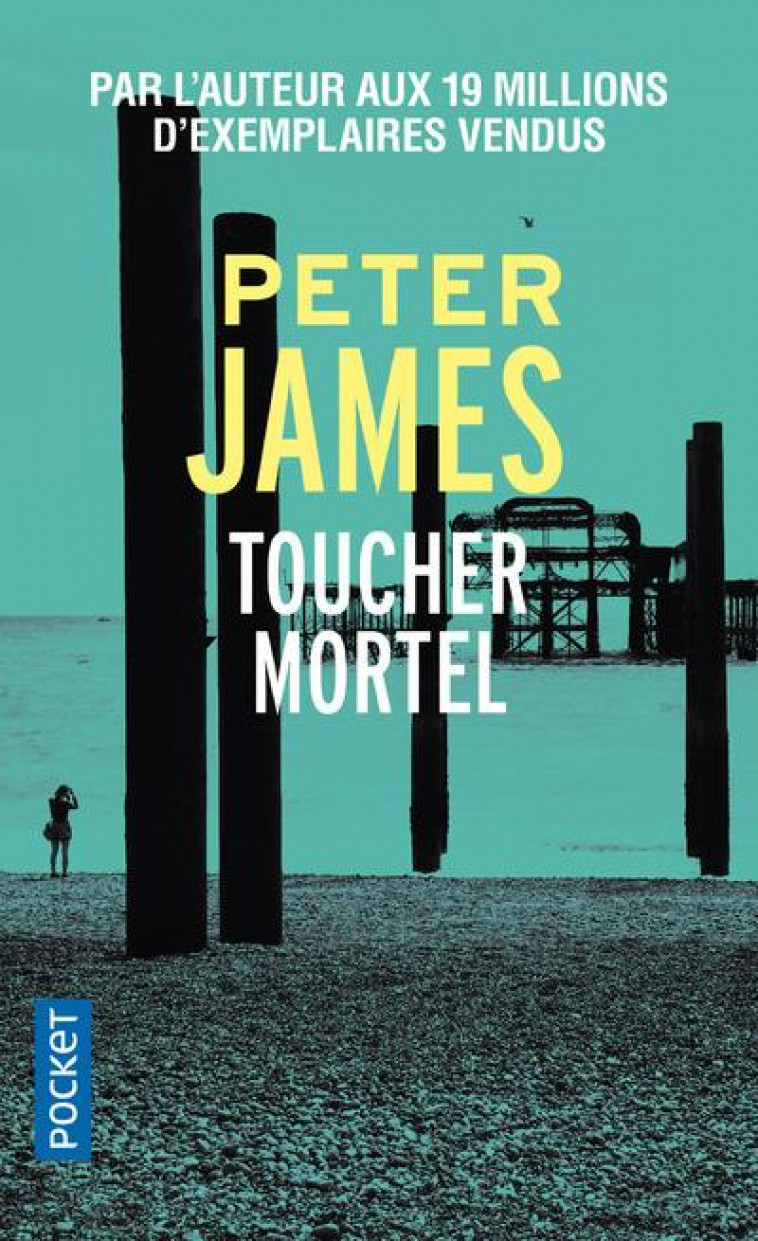 TOUCHER MORTEL - JAMES PETER - POCKET