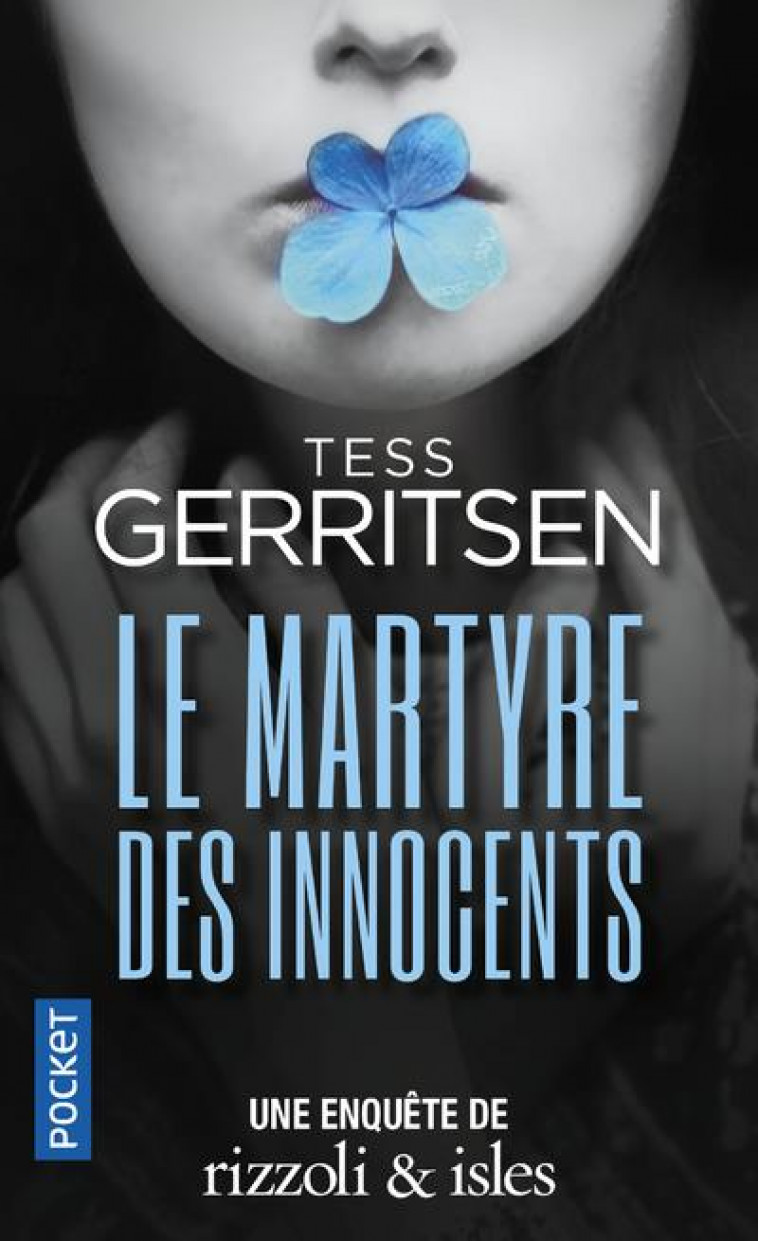 LE MARTYRE DES INNOCENTS - VOL12 - GERRITSEN TESS - POCKET