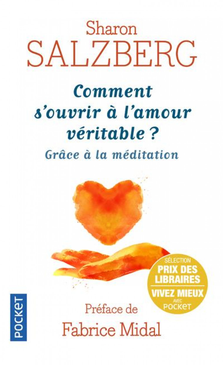 COMMENT S-OUVRIR A L-AMOUR VERITABLE ? - SALZBERG/MIDAL - POCKET