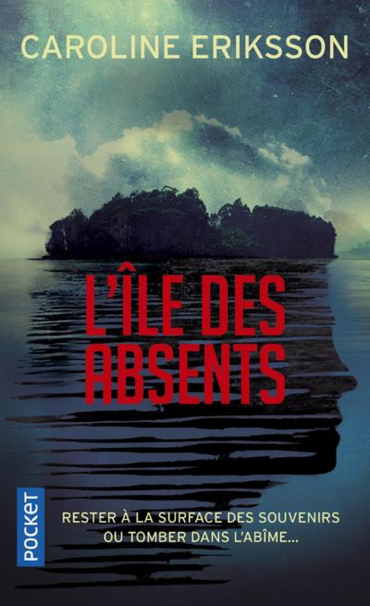 L-ILE DES ABSENTS - ERIKSSON CAROLINE - POCKET