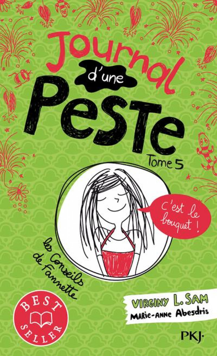 JOURNAL D-UNE PESTE - TOME 5 C-EST LE BOUQUET ! - VOL05 - L. SAM/ABESDRIS - POCKET