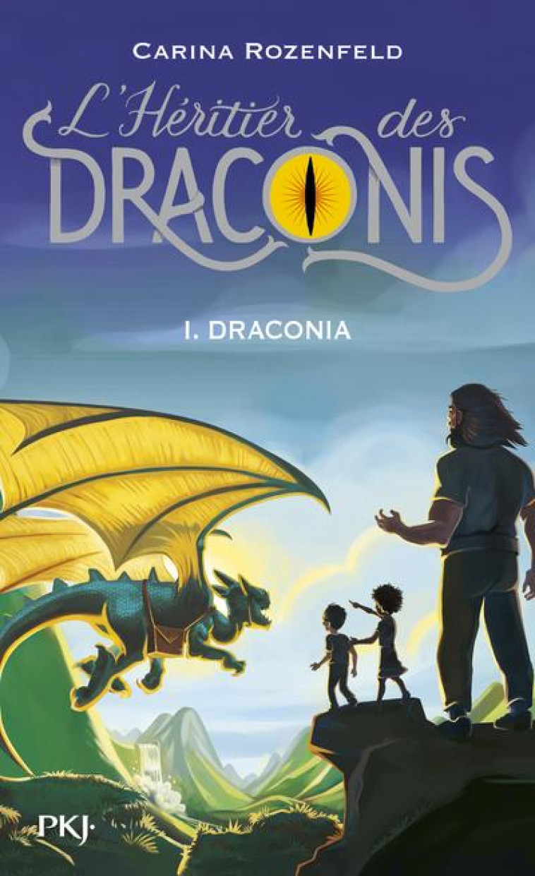 L-HERITIER DES DRACONIS - TOME 1 DRACONIA - VOL01 - ROZENFELD/MARTIN - POCKET