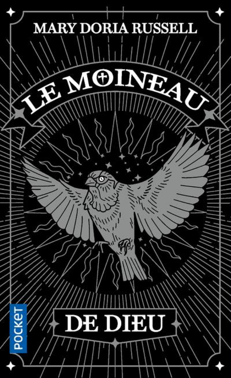 LE MOINEAU DE DIEU - RUSSELL MARY DORIA - POCKET