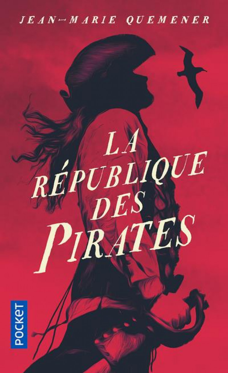 LA REPUBLIQUE DES PIRATES - QUEMENER JEAN-MARIE - POCKET