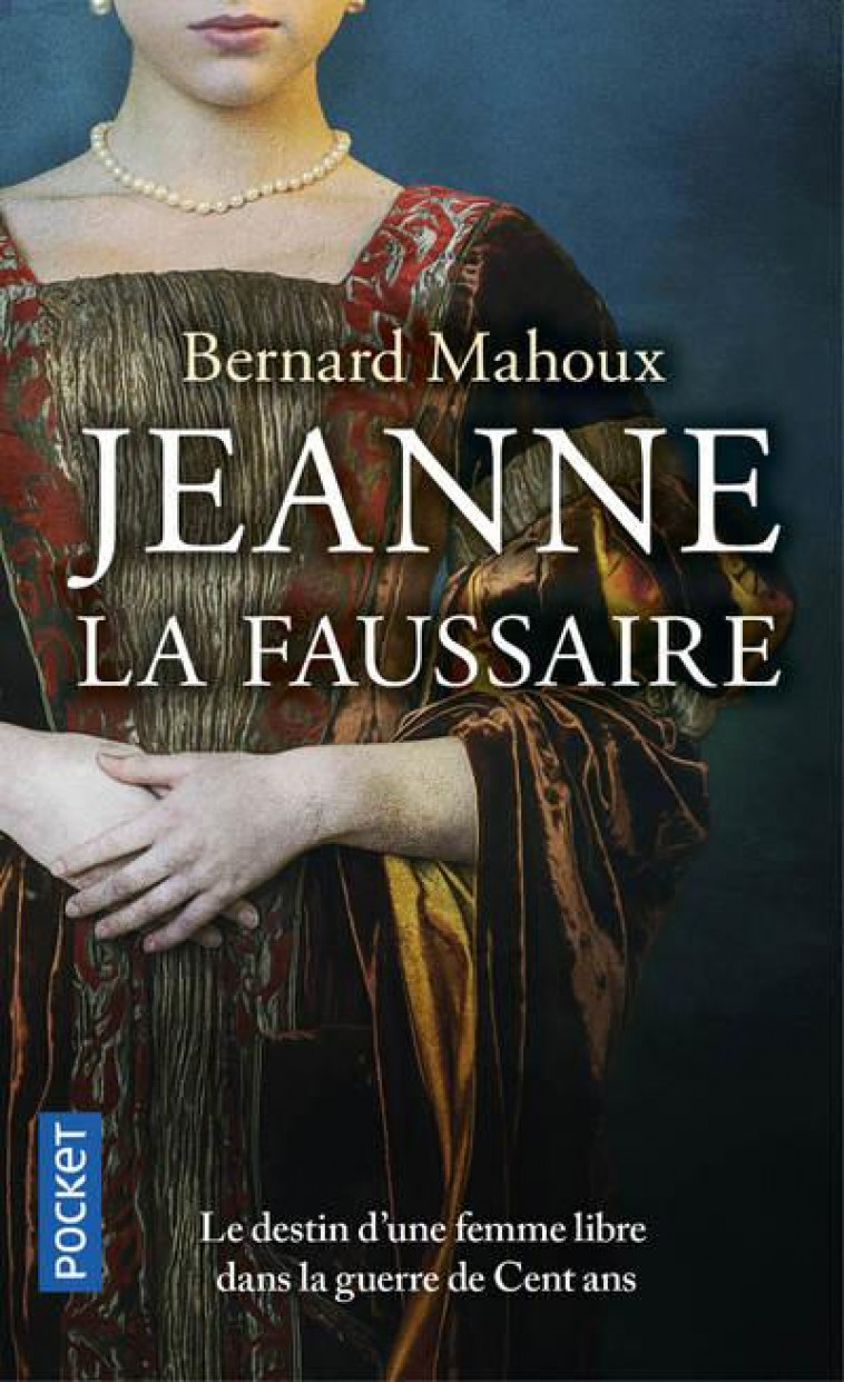 JEANNE LA FAUSSAIRE - MAHOUX BERNARD - POCKET