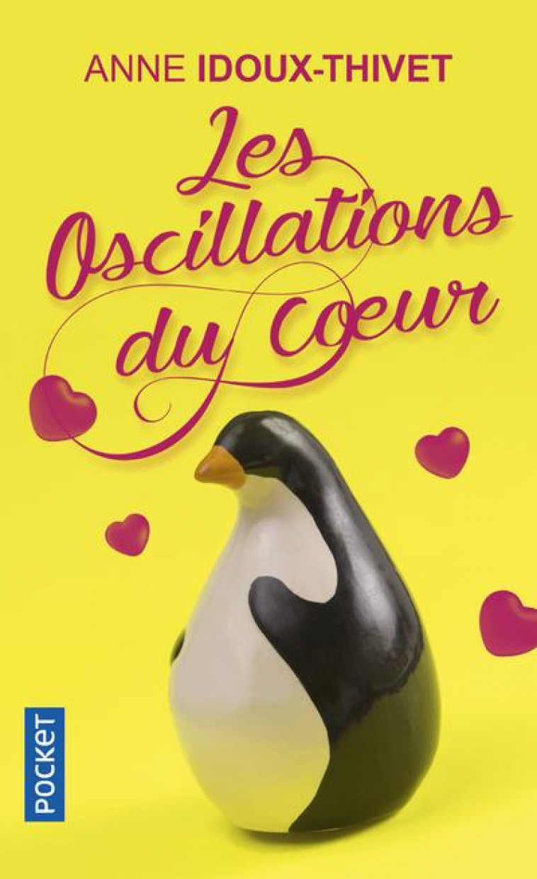 LES OSCILLATIONS DU COEUR - IDOUX-THIVET ANNE - POCKET