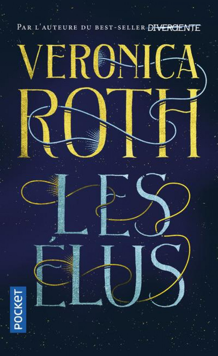 LES ELUS - TOME 1 - VOL01 - ROTH VERONICA - POCKET