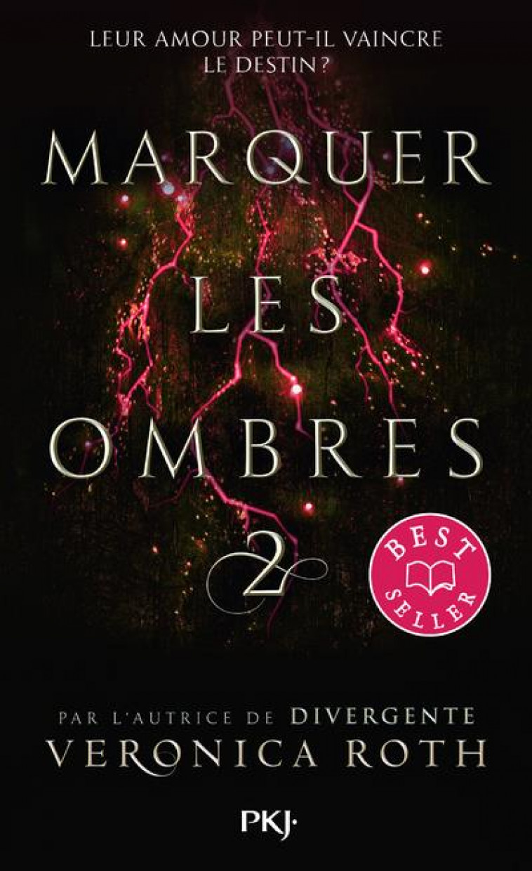 MARQUER LES OMBRES - TOME 2 - VOL02 - ROTH VERONICA - POCKET