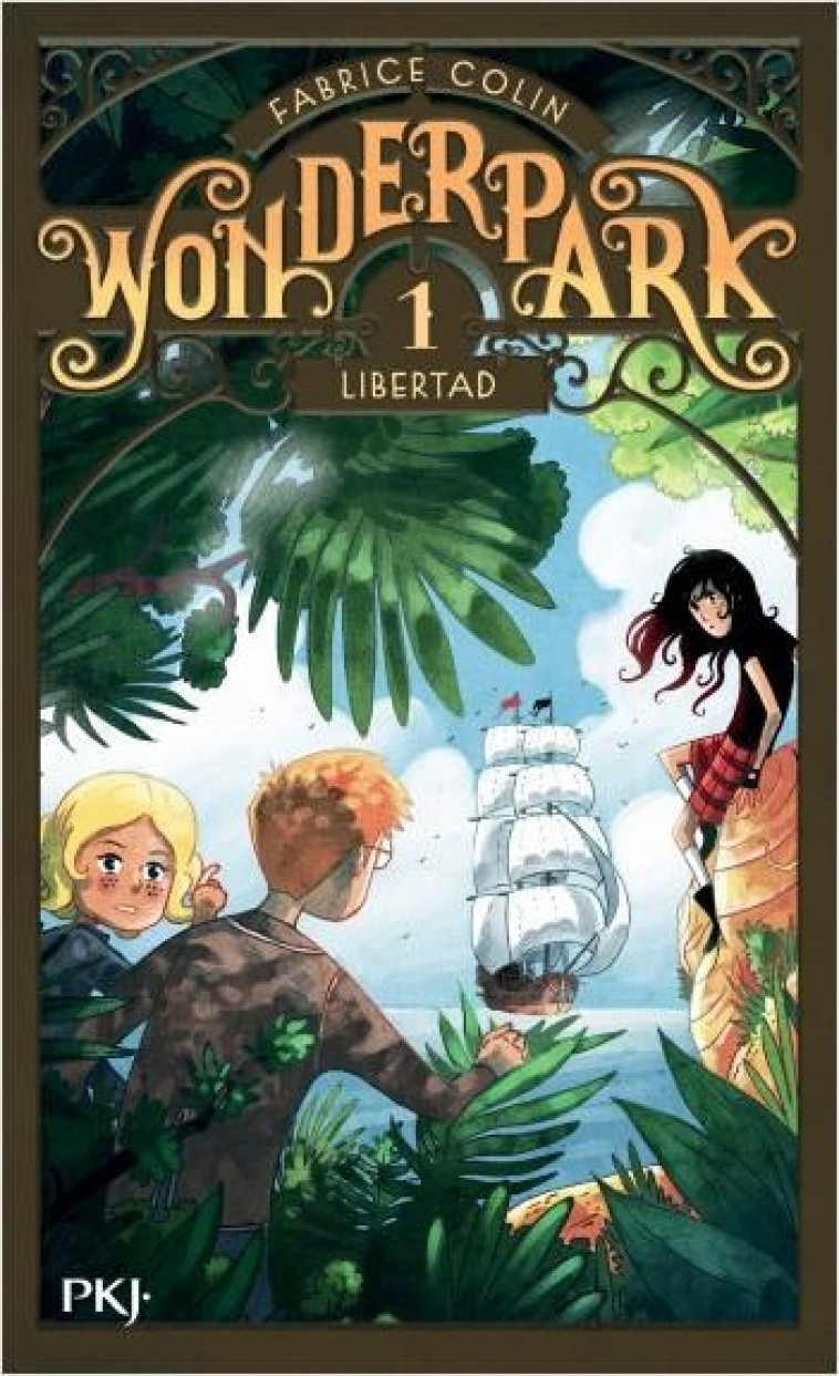 WONDERPARK - TOME 1 LIBERTAD - VOL01 - COLIN/BRIVET - POCKET