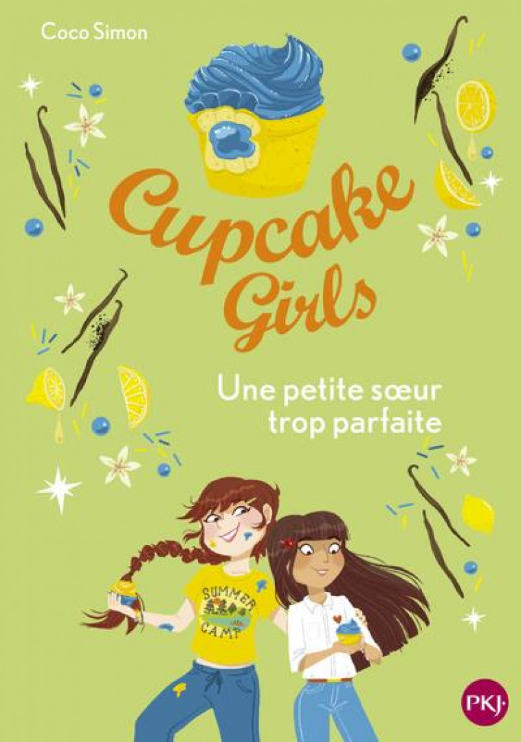 CUPCAKE GIRLS - TOME 21 UNE PETITE SOEUR TROP PARFAITE - VOL21 - SIMON COCO - POCKET