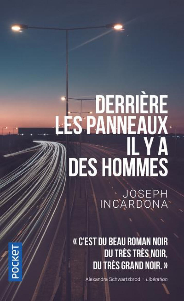 DERRIERE LES PANNEAUX IL Y A DES HOMMES - INCARDONA JOSEPH - NC