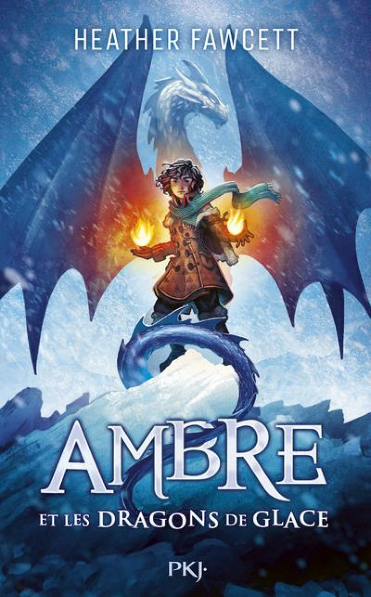 AMBRE ET LES DRAGONS DE GLACE - FAWCETT HEATHER - POCKET