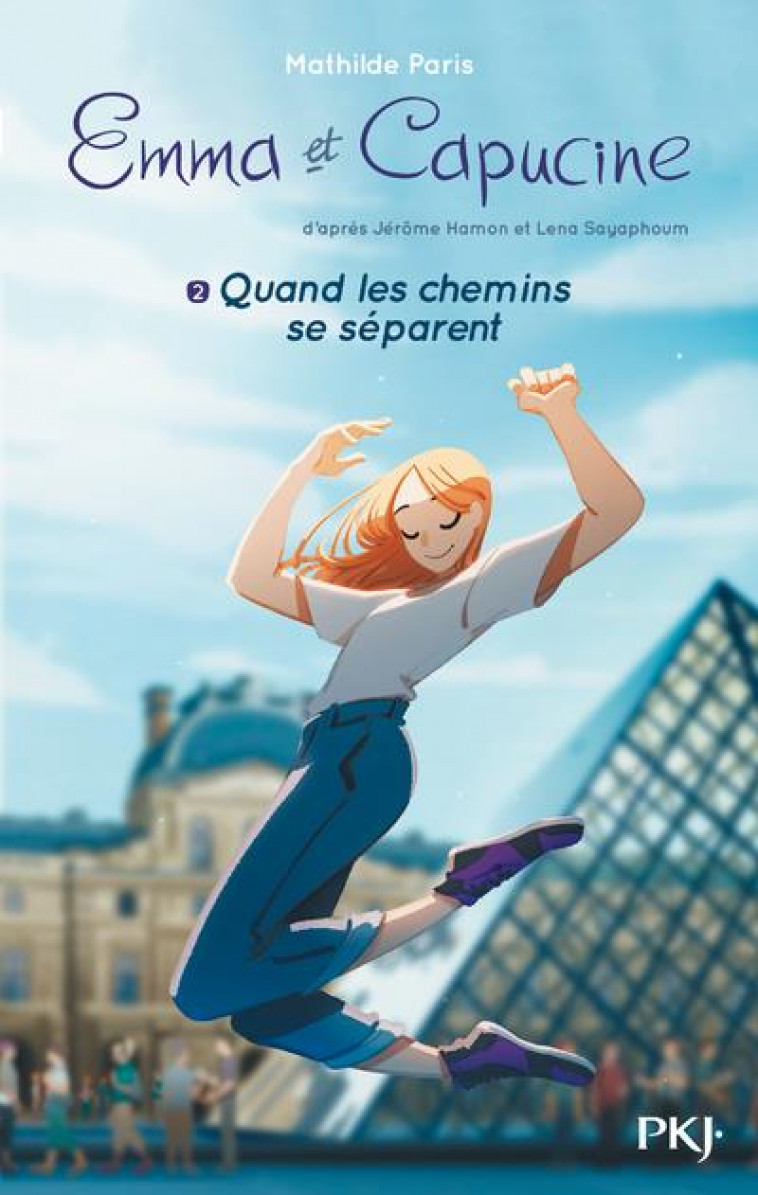 EMMA ET CAPUCINE - TOME 2 QUAND LES CHEMINS SE SEPARENT - VOL02 - HAMON/SAYAPHOUM - POCKET