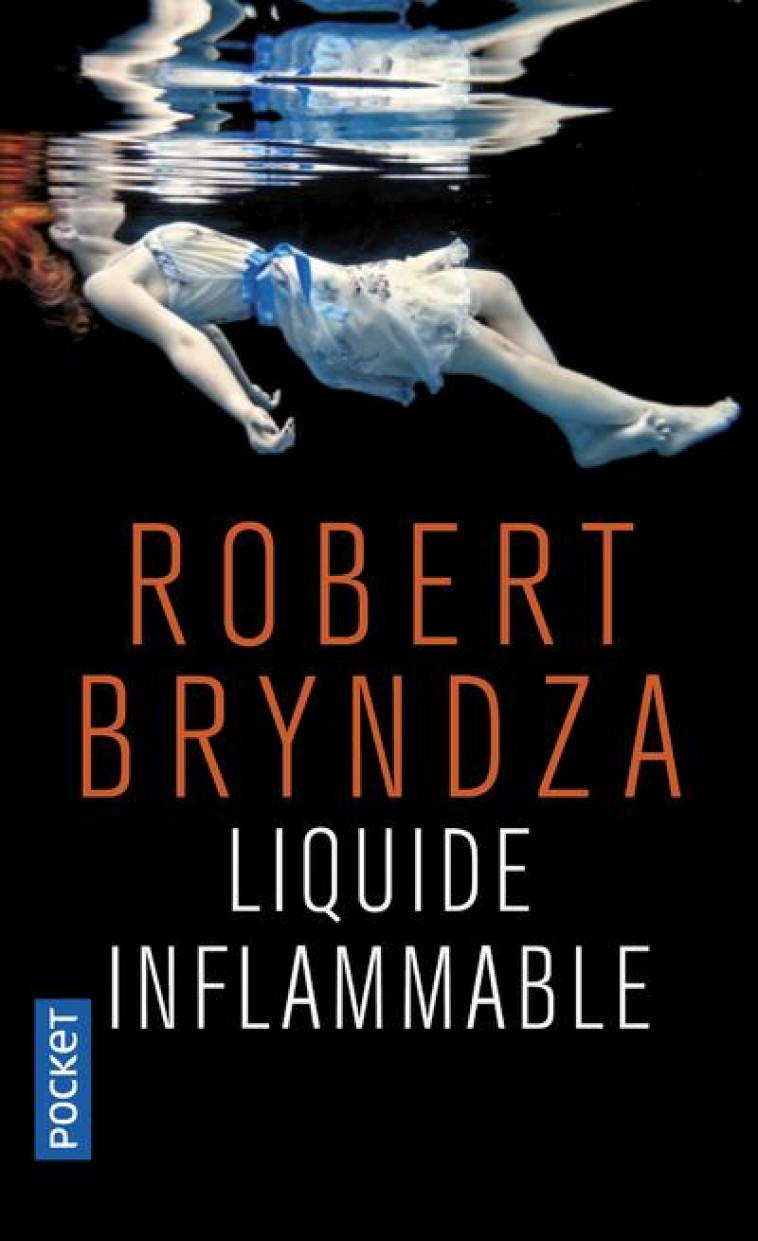 LIQUIDE INFLAMMABLE - BRYNDZA ROBERT - POCKET