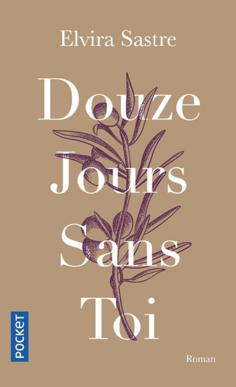 DOUZE JOURS SANS TOI - SASTRE ELVIRA - POCKET