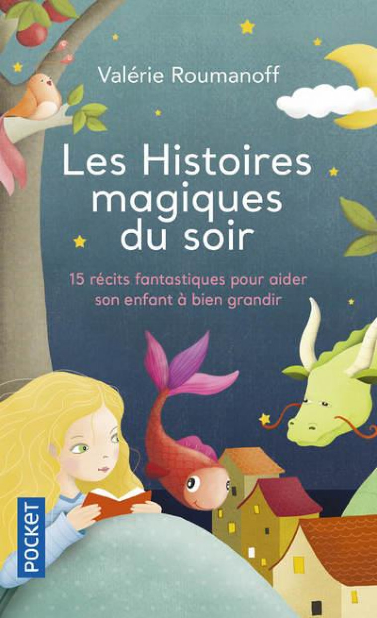 LES HISTOIRES MAGIQUES DU SOIR - ROUMANOFF VALERIE - POCKET