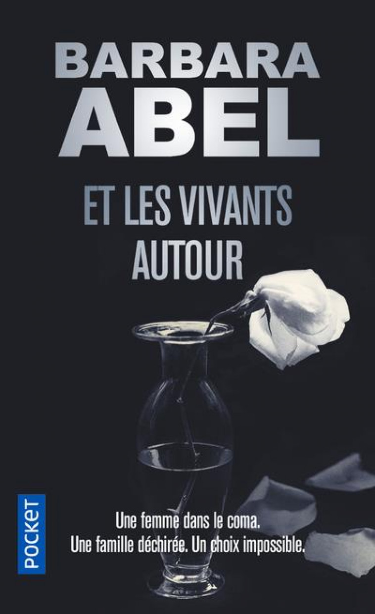 ET LES VIVANTS AUTOUR - ABEL BARBARA - POCKET